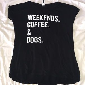 Weekends, Coffee & Dogs Tee